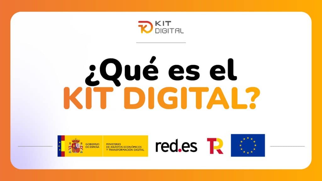 Kit Digital - ¿Qué es el Kit Digital?